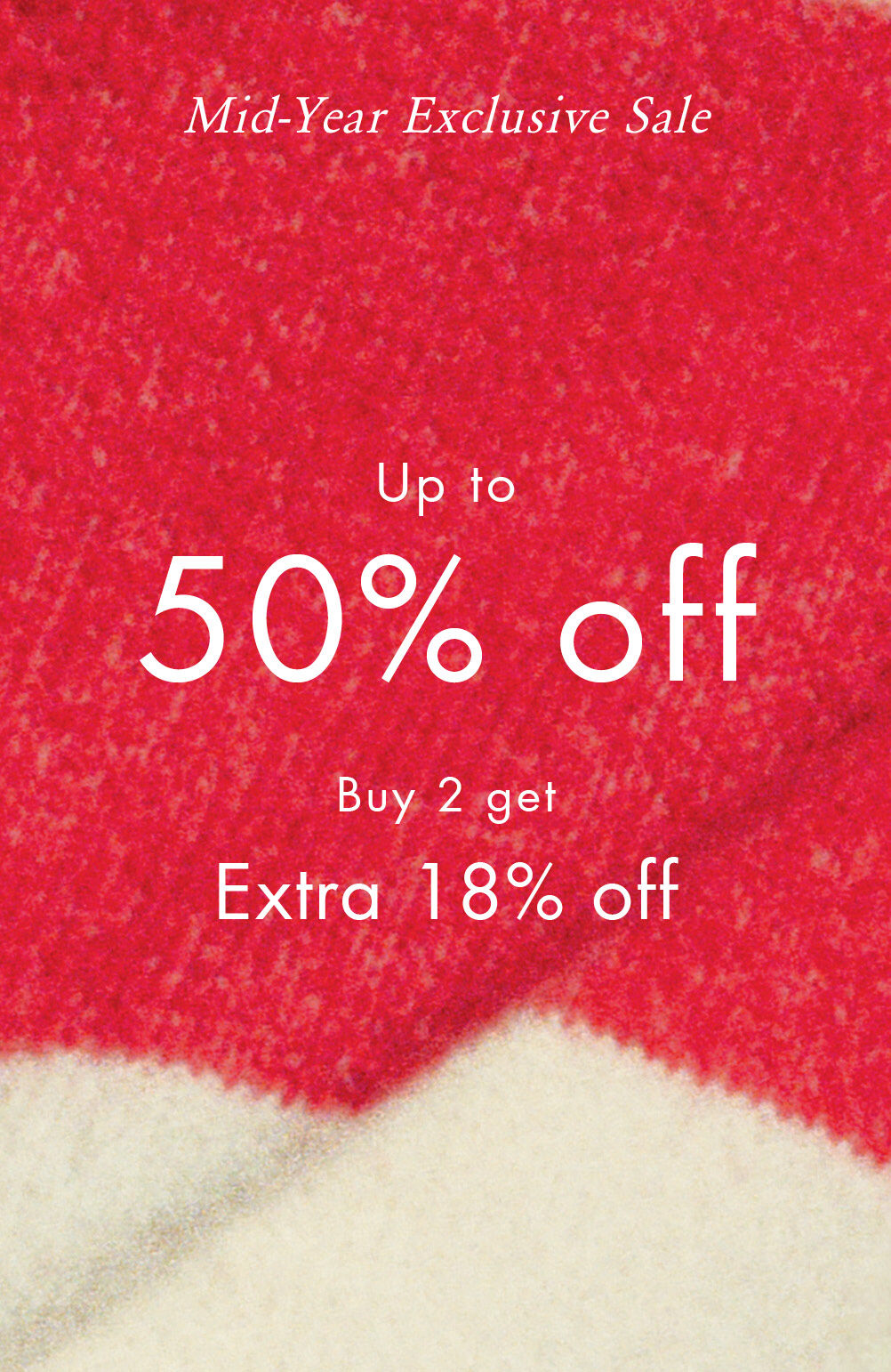 Mid-Year Exclusive Sale Up to  50% Off Buy 2 Get Extra 18% Off